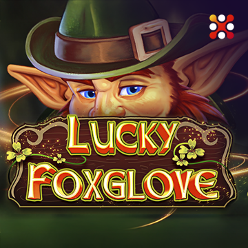 Lucky Foxglove - TROPICANA77