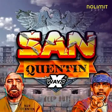 San Quentin xWays - TROPICANA77