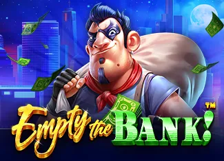 Empty the Bank - TROPICANA77