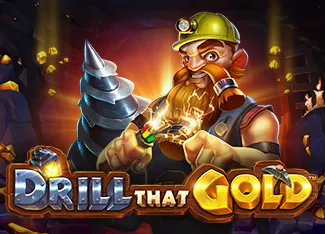 Drill That Gold - TROPICANA77