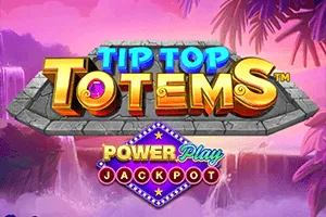 Tip Top Totem PowerPlay Jackpot - TROPICANA77