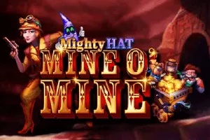 Mighty Hat: Mine O Mine - TROPICANA77