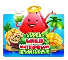 Super Wild Watermelon - TROPICANA77