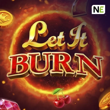 Let It Burn - TROPICANA77