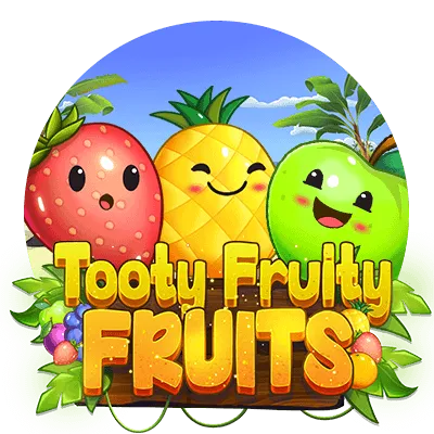 Tooty Fruity Fruits - TROPICANA77
