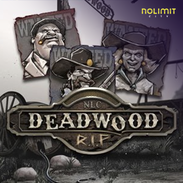 Deadwood RIP - TROPICANA77
