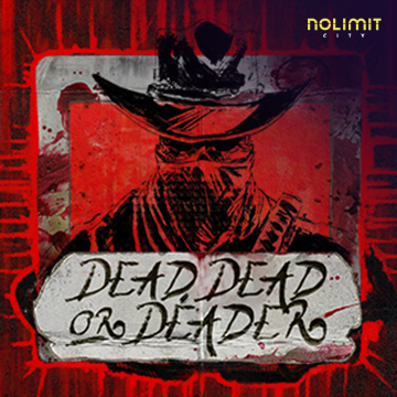 Dead, Dead Or Deader - TROPICANA77