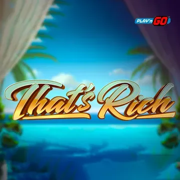 PlaynGo : Thats Rich - TROPICANA77