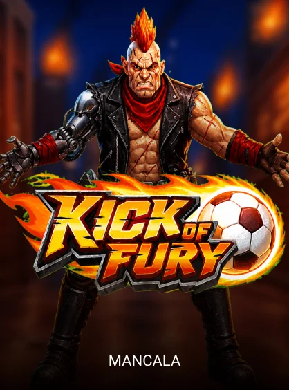 Kick of Fury - TROPICANA77