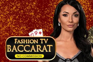 Fashion TV Baccarat NC - TROPICANA77